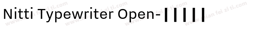 Nitti Typewriter Open字体转换